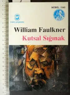 Kutsal Sığınak / William Faulkner ( Nobel 1949 )