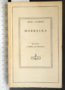Morbacka / Selma Lagerlöf ( Çev. Salah Birsel & Behçet Necatigil )