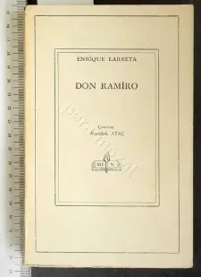 Don Ramiro / Enrique Larreta ( Çev. Nurullah Ataç )